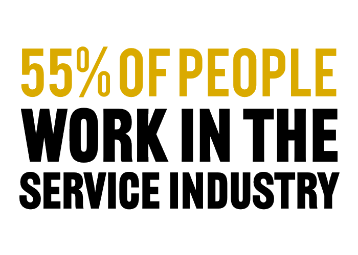 55% of people work in the service industry